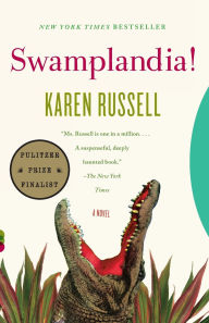 Title: Swamplandia!, Author: Karen Russell