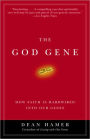 God Gene: How Faith Is Hardwired into Our Genes