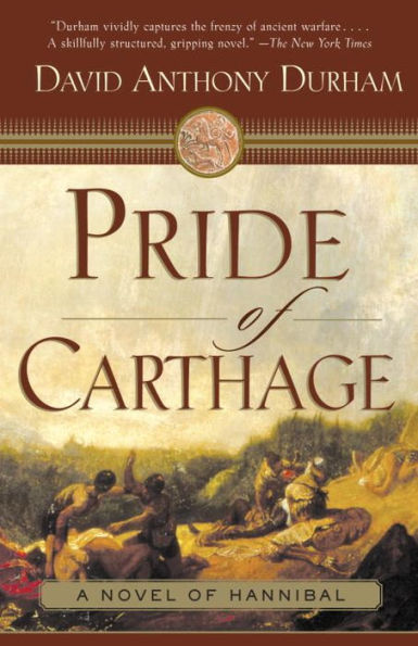 Pride of Carthage: A Novel of Hannibal