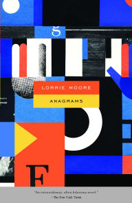 Title: Anagrams, Author: Lorrie Moore