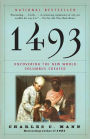 1493: Uncovering the New World Columbus Created