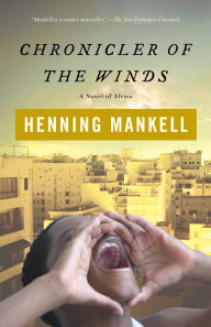 Title: Chronicler of the Winds, Author: Henning Mankell
