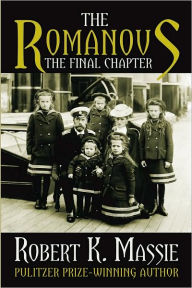 The Romanovs: The Final Chapter