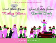 Title: Sweet Potato Queens' Wedding Planner/Divorce Guide, Author: Jill Conner Browne
