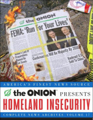 Homeland Insecurity: The Onion Complete News Archive Volume 17
