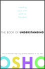 Book of Understanding: Creating Your Own Path to Freedom