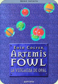 Artemis Fowl; La venganza del opal