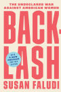 Backlash: The Undeclared War against American Women