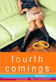 Fourth Comings (Jessica Darling Series #4)