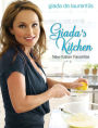 Giada's Kitchen: New Italian Favorites: A Cookbook