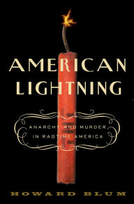 Title: American Lightning: Terror, Mystery, and the Birth of Hollywood, Author: Howard Blum