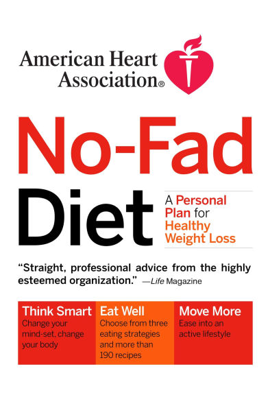 American Heart Association No-Fad Diet: A Personal Plan for Healthy Weight Loss