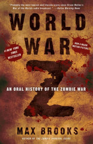 Title: World War Z: An Oral History of the Zombie War, Author: Max Brooks