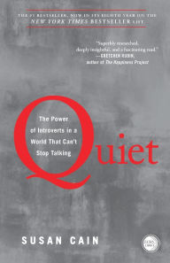 Title: Quiet: The Power of Introverts in a World That Can't Stop Talking, Author: Susan Cain