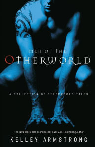 Men of the Otherworld (Women of the Otherworld Series)