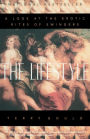 The Lifestyle: A Look at the Erotic Rites of Swingers