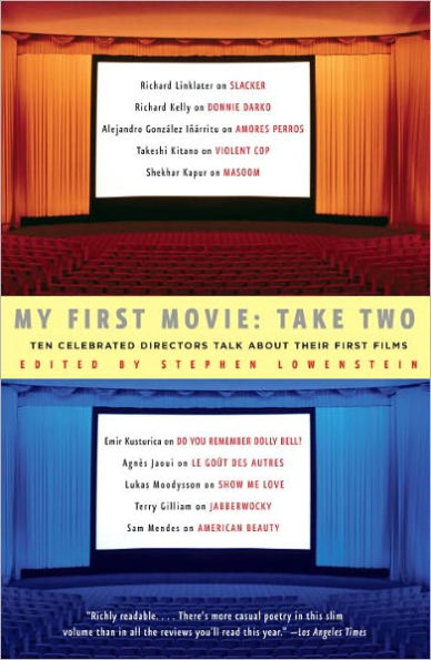 My First Movie: Take Two: Ten Celebrated Directors Talk About Their First Film