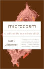 Microcosm: E. coli and the New Science of Life