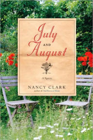 Title: July and August, Author: Nancy Clark