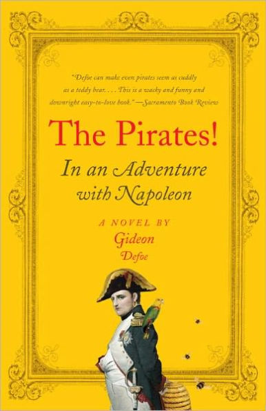 Pirates! In an Adventure with Napoleon: A Novel