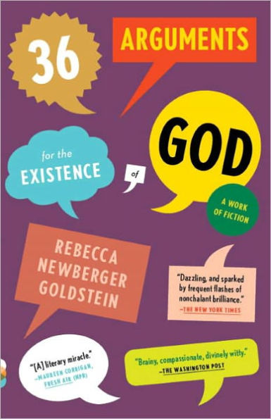 36 Arguments for the Existence of God: A Work of Fiction