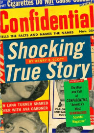 Title: Shocking True Story: The Rise and Fall of Confidential, 