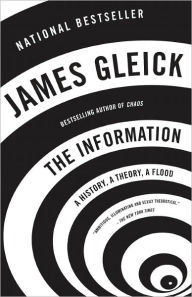 Title: The Information: A History, a Theory, a Flood, Author: James Gleick