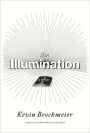 The Illumination: A Novel