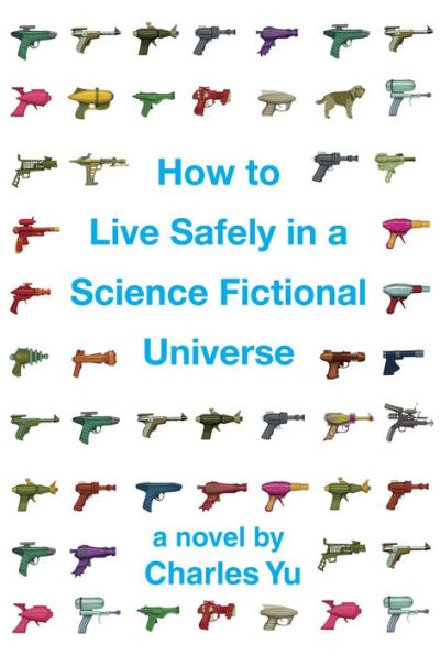 How to Live Safely in a Science Fictional Universe (Enhanced Edition): A Novel