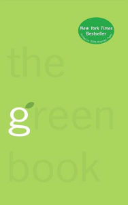 The Green Book: The Everyday Guide to Saving the Planet One Simple Step at a Time