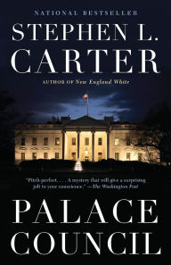 Title: Palace Council, Author: Stephen L. Carter