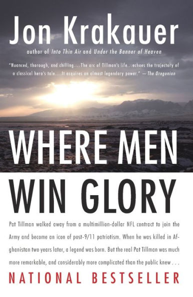 Where Men Win Glory: The Odyssey of Pat Tillman