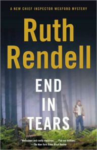 End in Tears (Chief Inspector Wexford Series #20)