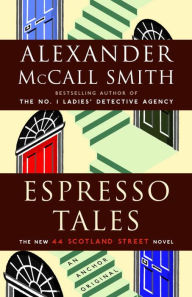 Title: Espresso Tales (44 Scotland Street Series #2), Author: Alexander McCall Smith