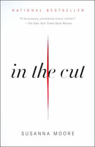 Title: In the Cut, Author: Susanna Moore