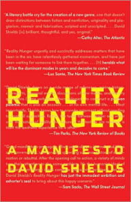 Title: Reality Hunger: A Manifesto, Author: David Shields