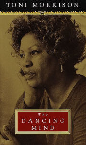 Title: The Dancing Mind, Author: Toni Morrison