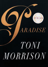 Title: Paradise, Author: Toni Morrison
