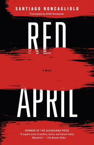 Title: Red April, Author: Santiago Roncagliolo