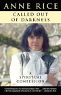 Called Out of Darkness: A Spiritual Confession