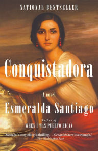 Title: Conquistadora, Author: Esmeralda Santiago