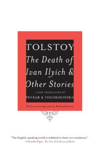 Title: The Death of Ivan Ilyich and Other Stories, Author: Leo Tolstoy