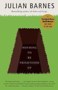 Title: Nothing to Be Frightened Of, Author: Julian Barnes