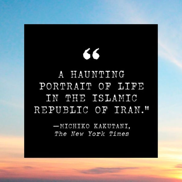 Censoring an Iranian Love Story: A novel