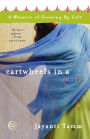 Cartwheels in a Sari: A Memoir of Growing Up Cult