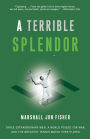 A Terrible Splendor: Three Extraordinary Men, a World Poised for War, and the Greatest Tennis Match Ever Played