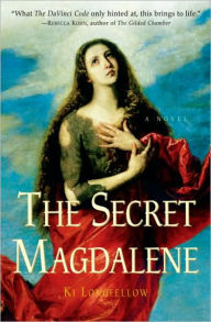 Title: Secret Magdalene, Author: Ki Longfellow