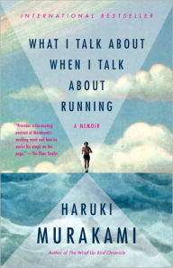 What I Talk about When I Talk about Running