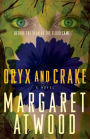 Oryx and Crake (MaddAddam Trilogy #1)