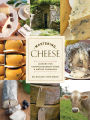 Mastering Cheese: Lessons for Connoisseurship from a Maître Fromager